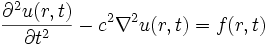 { \partial^2 u(r,t) \over \partial t^2 } - c^2 \nabla^2u(r,t) = f(r,t)
